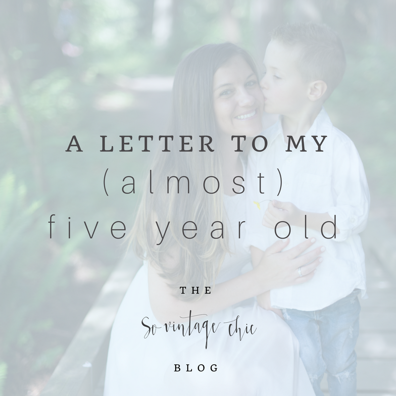 A Letter to my (Almost) Five Year Old