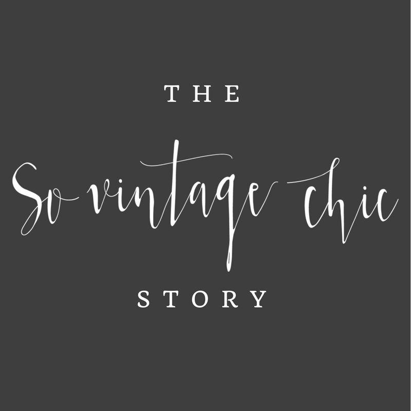 The So Vintage Chic Story