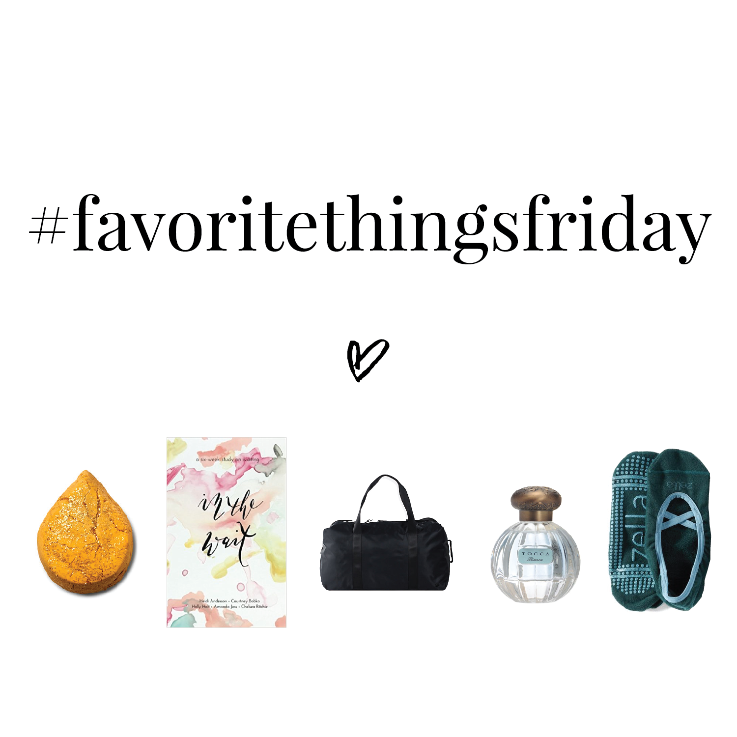 #FavoriteThingsFriday - March Edition
