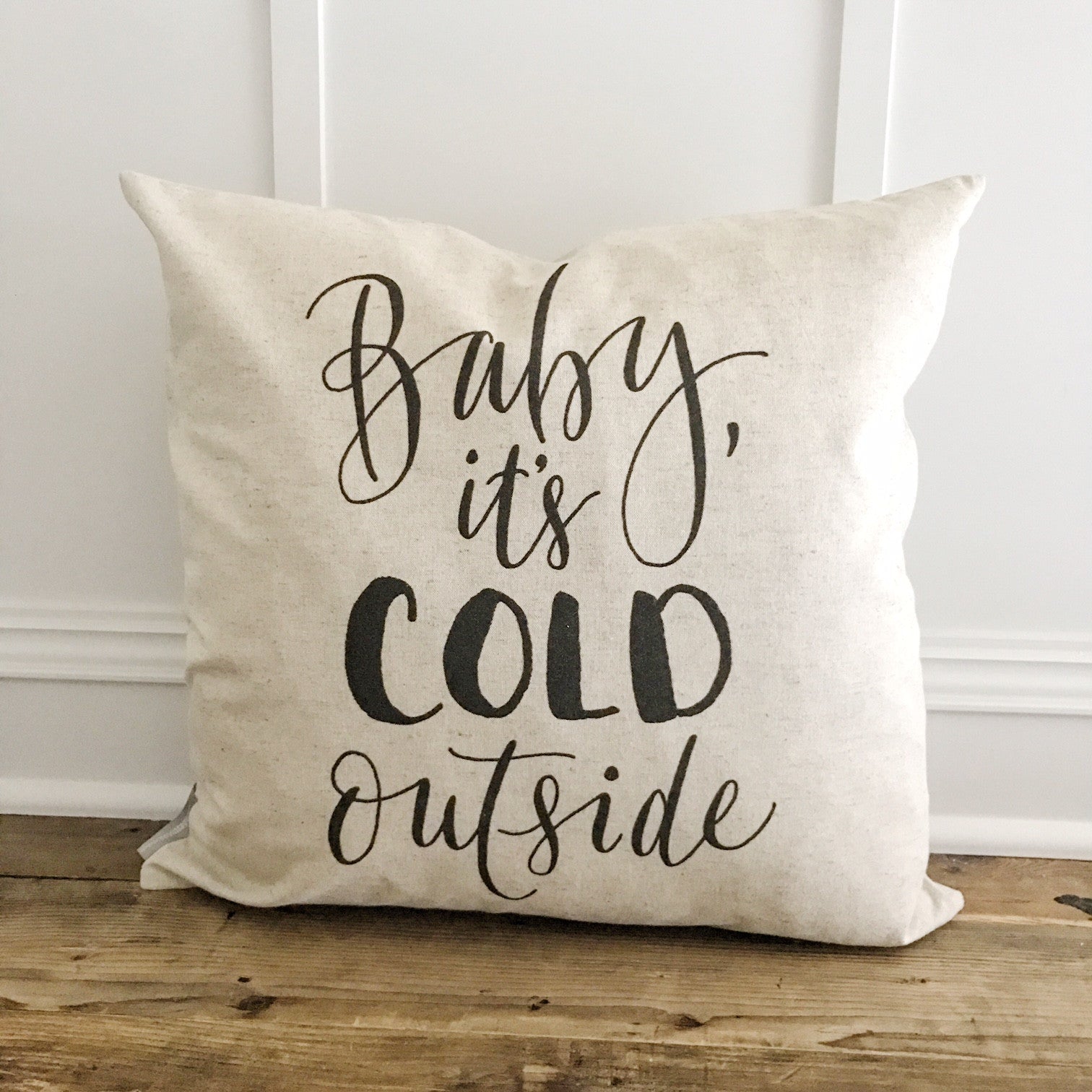 Baby it's Cold Outside Pillow Cover (Design 2) - Linen and Ivory