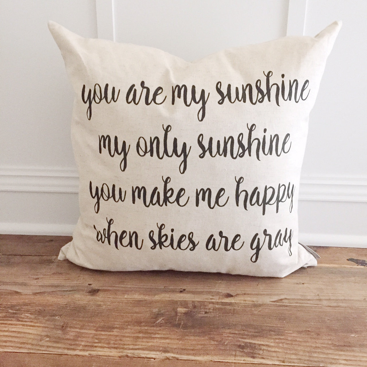 You are My Sunshine Pillow Cover - Linen and Ivory